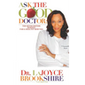 Ask The Good Doctor: The Detox Edition Remixed for a Healthy New You