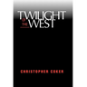 Twilight of the West