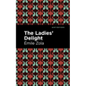 The Ladies' Delight