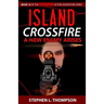 Island Crossfire: A New Enemy Arises