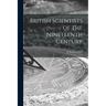 British Scientists of the Nineteenth Century