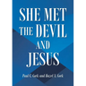 She Met the Devil and Jesus