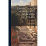 Palaestina, Ex Monumentis Veteribus Illustrata; Volume 2