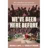 We've Been Here Before: How Rebellion and Activism Have Always Sustained America