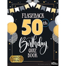 Flashback 50th Birthday Quiz Book Large Print: Turning 50 Humor and Mixed Puzzles for Adults Born in the 1970s
