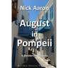 August in Pompeii