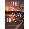 The Lost Way Home