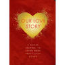 Our Love Story - Second Edition: A Guided Journal to Learn More about Each Other