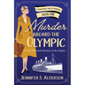 Murder Aboard the Olympic: A 1920s Historical Mystery on the Atlantic