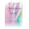 The Art of Appreciating MORE