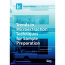 Trends in Microextraction Techniques for Sample Preparation
