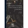 Calcium Cyanide for Chinch-bug Control