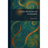 Light-Bearers of Darkness