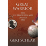 Great Warrior: The Sherlock Holmes Diaries 1901