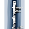 Paranthropology: Anthropological Approaches to the Paranormal