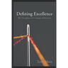 Defining Excellence: The Discipline of Company Definition