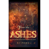 From The Ashes: A Kingdom of Beasts and Starlight