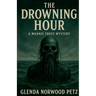 The Drowning Hour