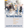 The Lonely American: Drifting Apart in the Twenty-first Century