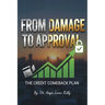 From Damage to Approval
