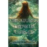 Creatures, Crowns, & Curses