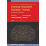 Intensity Modulated Radiation Therapy: A Clinical Overview
