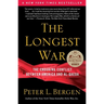 The Longest War: The Enduring Conflict Between America and Al-Qaeda