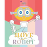I Love Robot: coloring book Great Gift for Boys & Girls, Soft Cover, Glossy Finish