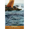 A Captain for Caroline Gray