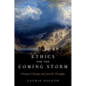 Ethics for the Coming Storm: Climate Change and Jewish Thought