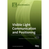 Visible Light Communication and Positioning