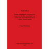 Ala-Jalve: Spatial, technological, and behavioral analyses of the lithic assemblage from a Stone Age-Early Metal Age site in Utsjoki, Finnish Lapland