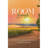 Room Enough: The Story of the Founding of Rehoboth Beach