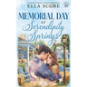 Memorial Day at Serendipity Springs