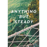 Anything but Steady