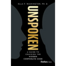 Unspoken: A Guide to Cracking the Hidden Corporate Code