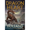 Dragon Heart: A Fantasy Novel