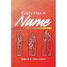 Crazy Has A Name: Breaking The Stigma Placed On Mental Disorders