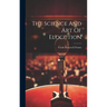 The Science And Art Of Elocution