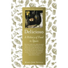 Delicioso: A History of Food in Spain