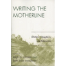 Writing the Motherline: Mothers, Daughters, and Education