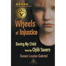 Wheels of Injustice