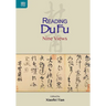Reading Du Fu: Nine Views
