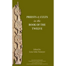 Priests and Cults in the Book of the Twelve