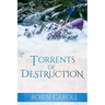 Torrents of Destruction