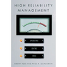 High Reliability Management: Operating on the Edge