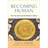 Becoming Human: The Holy Spirit and the Rhetoric of Race