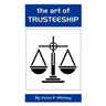 The Art of Trusteeship