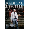 Radical Disciple: The Influence and Significance of John J. Vincent: Festschrift and Testament