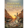 Passing Lincoln